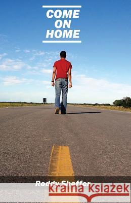 Come on Home Roddy Shaffer 9781541102316 Createspace Independent Publishing Platform - książka