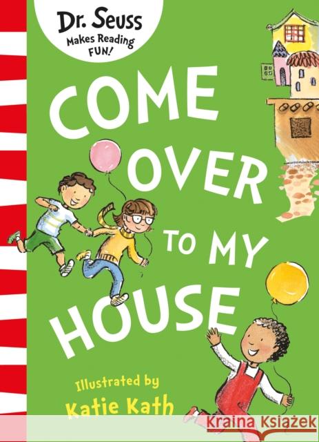 Come Over to my House Dr. Seuss 9780008484361 HarperCollins Publishers - książka