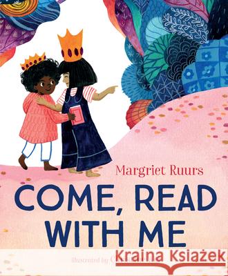 Come, Read with Me Margriet Ruurs Christine Wei 9781459817876 Orca Book Publishers - książka