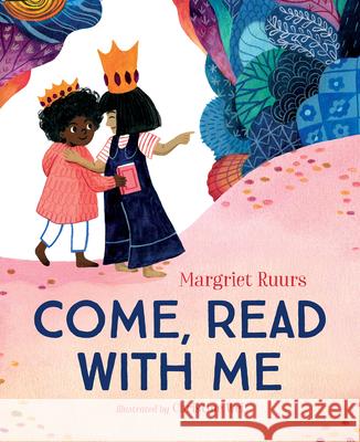 Come, Read with Me Margriet Ruurs Christine Wei 9781459839793 Orca Book Publishers - książka