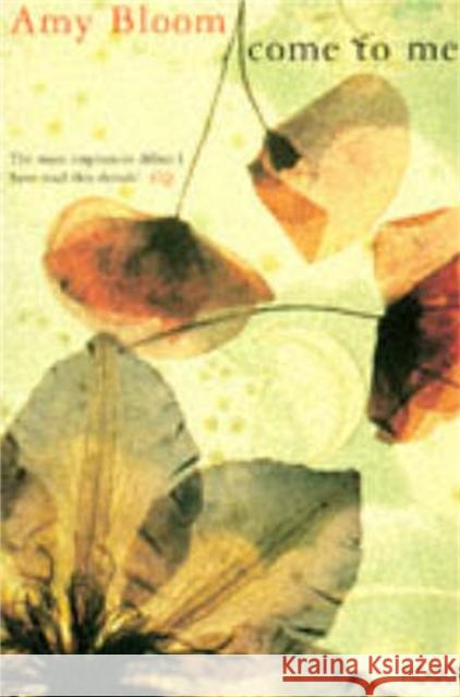 Come to Me Amy Bloom 9781447244486 Pan Macmillan - książka