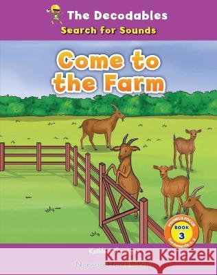 Come to the Farm Kathleen Corrigan 9781684048632 Norwood House Press - książka