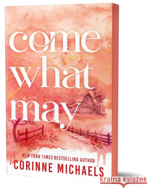 Come What May: A Second Chance Small Town Romance (Ember Falls Book 4) Corinne Michaels 9781464255168 Sourcebooks, Inc - książka