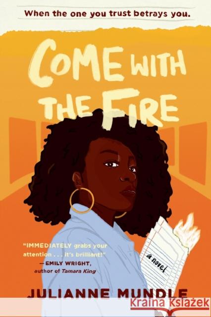 Come With The Fire: Young Adult Fiction Novel Julianne C. Mundle Yolanda T. Marshall Dominique Jones 9781777898304 Mundle Books - książka