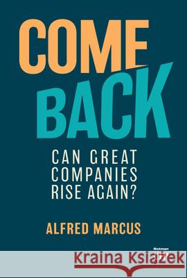 Comeback: Can Great Companies Rise Again? Alfred Marcus 9781487547974 Rot - książka