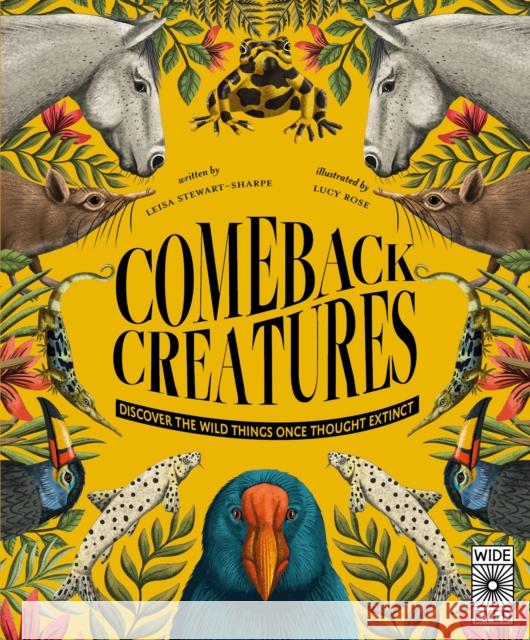 Comeback Creatures: Discover the Wild Things Once Thought Extinct? Leisa Stewart-Sharpe 9780711288355 Quarto Publishing PLC - książka
