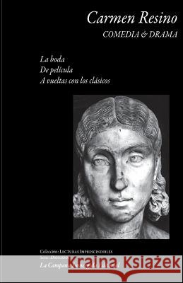 Comedia & Drama Carmen Resino Carlos Dime Jose Ramon Gonzalez 9788393311507 La Campana Sumergida Editorial - książka