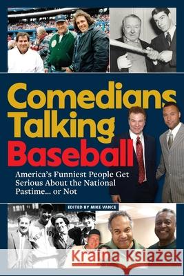 Comedians Talking Baseball Mike Vance 9781965272183 DOS Dogs Press - książka