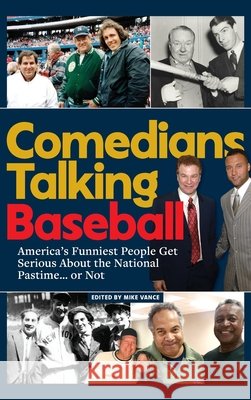 Comedians Talking Baseball Mike Vance 9781965272190 DOS Dogs Press - książka
