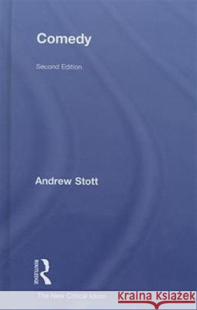 Comedy Andrew Stott 9780415854184 Routledge - książka