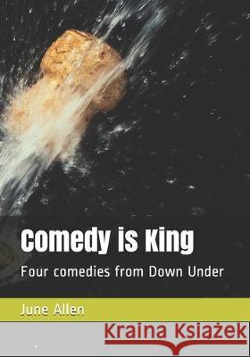 Comedy is King: Four comedies from Down Under Tim Hambleton Richard C. Harris Neil Troost 9781670492388 Independently Published - książka