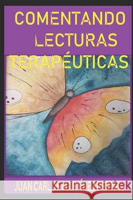 Comentando Lecturas Terapéuticas Martínez Bernal, Juan Carlos 9798602604047 Independently published - książka