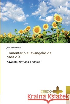 Comentario al evangelio de cada día Díaz, José Ramón 9786202478984 CREDO EDICIONES - książka