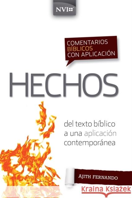 Comentario Bíblico Con Aplicación NVI Hechos: del Texto Bíblico a Una Aplicación Contemporánea Fernando, Ajith 9780829771183 Vida Publishers - książka