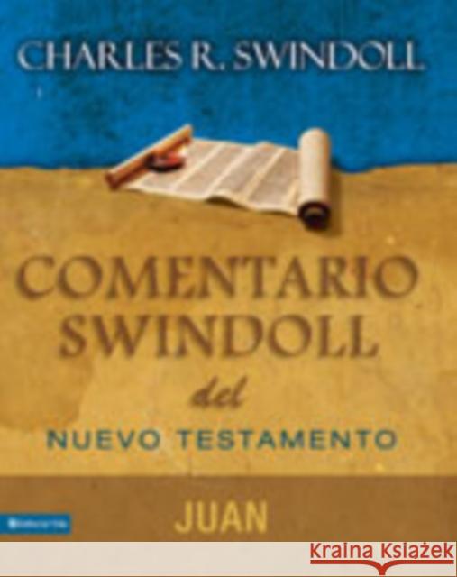 Comentario Swindoll del Nuevo Testamento: Juan Zondervan Publishing 9780829758047 Vida Publishers - książka