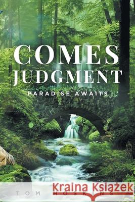 Comes Judgment Tom Hoskins 9781649523662 Fulton Books - książka