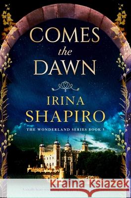 Comes the Dawn: A totally heart-wrenching and gripping historical page-turner Irina Shapiro 9781805081555 Storm Publishing Ltd - książka