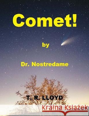 Comet! Terrence Robert Lloyd 9780994959492 Comet! - książka