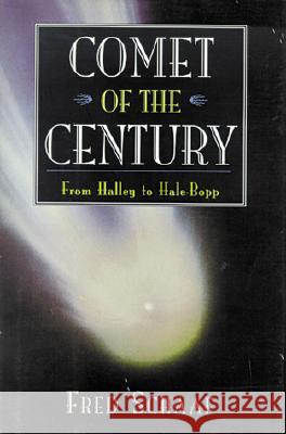 Comet of the Century: From Halley to Hale-Bopp Fred Schaaf G. Ottewell 9780387947938 Copernicus Books - książka