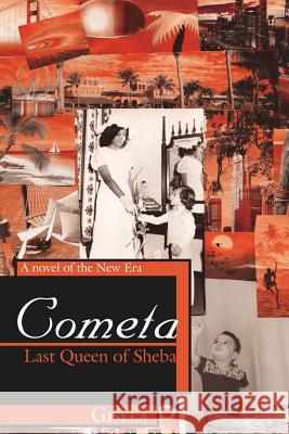 Cometa - Last Queen of Sheba: A Novel of the New Era Gisela 9781425960445 Authorhouse - książka
