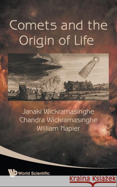 Comets and the Origin of Life Wickramasinghe, Nalin Chandra 9789812566355  - książka