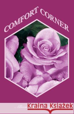 Comfort Corner Allison G. Daniels 9780595376445 Authors Choice Press - książka