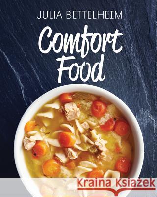 Comfort Food Julia Bettelheim 9781912262632 Clink Street Publishing - książka