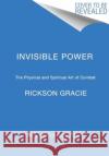 Comfort in Darkness: The Invisible Power of Jiu Jitsu Peter Maguire 9780063264847 HarperCollins Publishers Inc