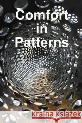 Comfort in Patterns Ian Beckett 9781304537928 Lulu.com - książka