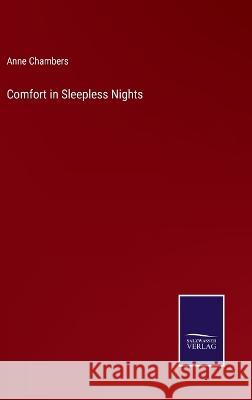 Comfort in Sleepless Nights Anne Chambers 9783375146610 Salzwasser-Verlag - książka