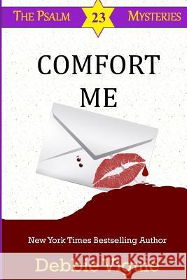 Comfort Me Debbie Viguie 9780990697152 Big Pink Bow - książka