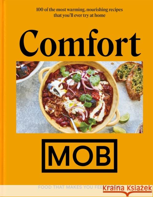 Comfort MOB: Food That Makes You Feel Good Mob 9781529369816 Hodder & Stoughton - książka