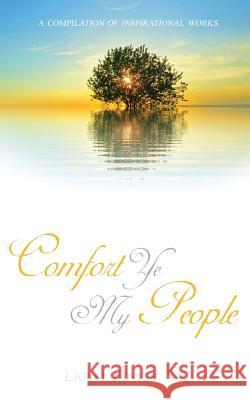 Comfort Ye My People: Revised Edition Lionel Foster 9781947191624 Zeta Publishing Inc - książka