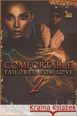 Comfortable 2: Tailored for Love Naya Morgan, Jay Pen Literary Services 9798366967327 Independently Published - książka