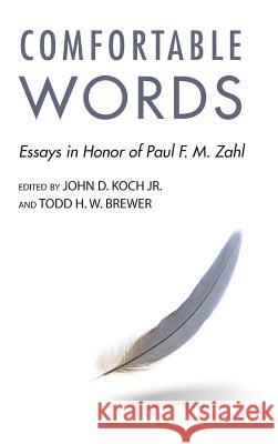 Comfortable Words John D Koch, Todd H W Brewer 9781498262156 Pickwick Publications - książka
