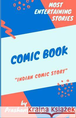 Comic Book: Indian Comic Story Prashant Singh 9781731456571 Independently Published - książka