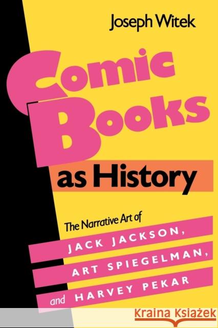 Comic Books as History Witek, Joseph 9780878054060  - książka