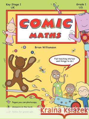 Comic Maths Brian Williamson 9780956160201 Brian Williamson Publishing - książka