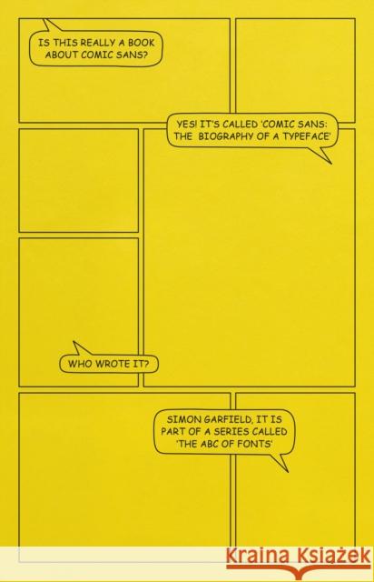 Comic Sans: The Biography of a Typeface (The ABC of Fonts) Simon Garfield 9781399609302 Orion Publishing Co - książka