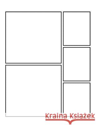 Comic Strips Vol IV - Create Your Own Comic Book & Cover: Square Corners, 100 Pages, 8.5 x 11, Soft Cover Legacy 9781975969912 Createspace Independent Publishing Platform - książka