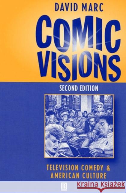 Comic Visions: A Collection of Papers Presented at the 65th Conference on Glass Problems, the Ohio State University, Columbus, Ohio, Marc, David 9781577180036 Blackwell Publishers - książka