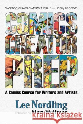 Comics Creator Prep Lee Nordling Marv Wolfman 9781936404582 About Comics - książka