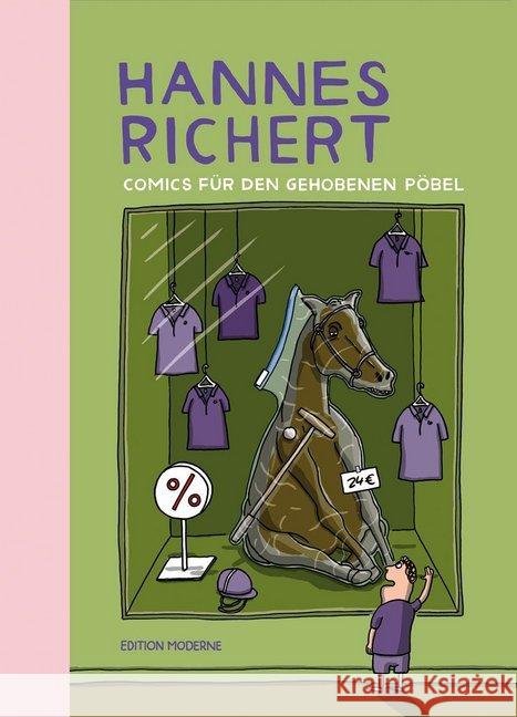 Comics für den gehobenen Pöbel Richert, Hannes 9783037311714 Edition Moderne - książka