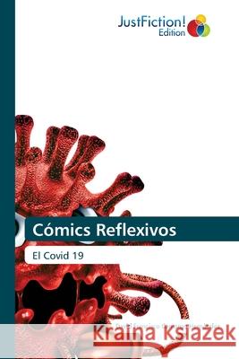 Cómics Reflexivos Camargo Hernández, David Francisco 9786203575019 Justfiction Edition - książka
