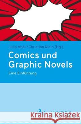 Comics Und Graphic Novels: Eine Einführung Abel, Julia 9783476025531 Metzler - książka