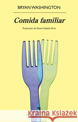Comida Familiar Bryan Washington 9788433946812 Editorial Anagrama - książka