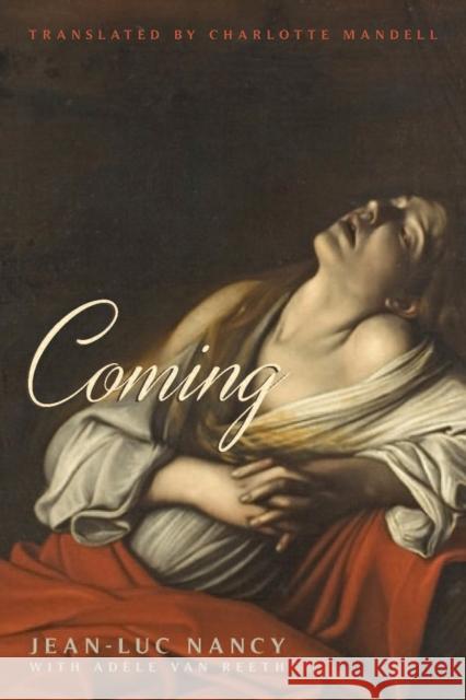 Coming Jean-Luc Nancy Adele Va Charlotte Mandell 9780823273461 Fordham University Press - książka