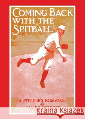 Coming Back with the Spitball James Hopper 9781557094254 Applewood Books - książka