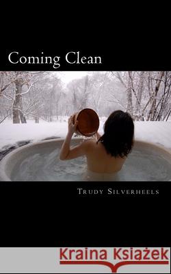 Coming Clean Trudy Silverheels Miranda Whitecrow 9780999002995 Archer Trent - książka