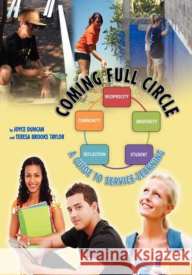 Coming Full Circle: A Guide to Service-Learning Joyce Duncan Teresa Brooks Taylor 9781609271633 Cognella Academic Publishing - książka